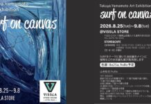 【ART×SURF】TAKUYA.Yエキシビジョン”SURF ON CANVAS”がVISSLA STOREにて8/25(火)から9/8(火)までに渡り開催決定!